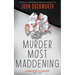 Murder Most Maddening