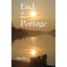 End of the Portage: A Canoe Memoir