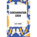 Contamination Crew