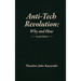 Anti-Tech Revolution: Why and How