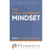 The Project Management Mindset: Think like a Project Manager