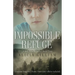 Impossible Refuge: A Seth Browne Novel, Book Three