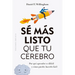Se Mas Listo Que Tu Cerebro