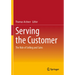 Serving the Customer: The Role of Selling and Sales
