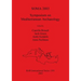 Soma 2003: Symposium on Mediterranean Archaeology