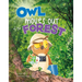 Owl Moves Out of the Forest