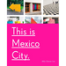 This Is Mexico City