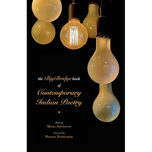 The BigBridge Book of Contemporary Indian Poetry