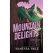 Mountain Delights
