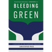 Bleeding Green: A History of the Hartford Whalers