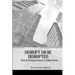 Disrupt or Be Disrupted: The Entrepreneur's Dilemma