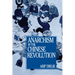 Anarchism in the Chinese Revolution