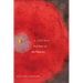 A Little More Red Sun on the Human: New & Selected Poems