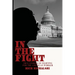 In the Fight: True Stories of Fighting for the American Worker