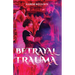 Betrayal Trauma