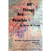 All Things Are Possible