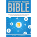 Cryptocurrency Investing Bible: The Ultimate Guide About Blockchain, Mining, Trading, ICO, Ethereum Platform, Exchanges, Top Cryptocurrencies for Inve