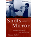 Shots in the Mirror: Crime Films and Society