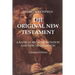 The Original New Testament - Compact Edition: A Radical Reinterpretation and New Translation