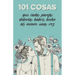 101 cosas que cada pareja deber? haber hecho al menos una vez: El regalo especial para las parejas