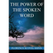The Power of the Spoken Word