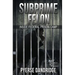 Subprime Felon: Inside Federal Prison Camp