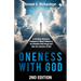 Oneness With God 2nd Edition: A Christian Attorney's Analysis of What It Means to be Created in the Image and after the Likeness of God