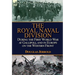 The Royal Naval Division During the First World War at Gallipoli, and in Europe on the Western Front
