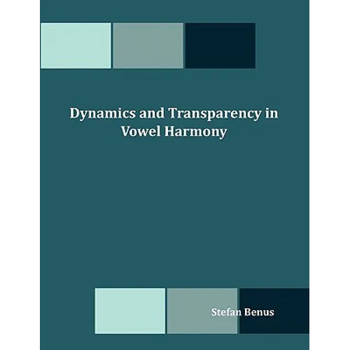 Dynamics and Transparency in Vowel Harmony