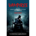 Vampire: History, Legends & Lore of These Mythical Beings (Secrets Behind History's Legendary Bloodsuckers)