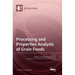 Processing and Properties Analysis of Grain Foods