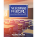 The Beginning Principal: Lead Teacher and Educational Business Manager