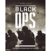 Black Ops: Secret Military Operations from 1914 to the Present