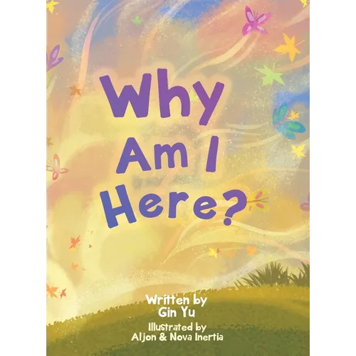 Why Am I Here?