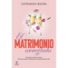 El Matrimonio Arreglado / The Unwanted Marriage