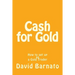 Cash for Gold: How to set up as a Gold Trader