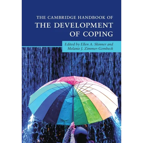 The Cambridge Handbook of the Development of Coping