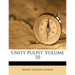 Unity Pulpit, Volume 10