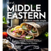 Middle Eastern Comfort Cookbook: Indulge in Middle Eastern Comfort - 100+ Easy Home Cooked Classics, Pictures Included