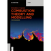 Combustion Theory and Modelling: For Engineers