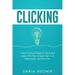 Clicking: A Team Building Strategy for Overloaded Leaders Who Want Stronger Team Trust, Better Results, and More Time