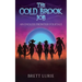 The Cold Brook Job: An Endless Frontier Folktale