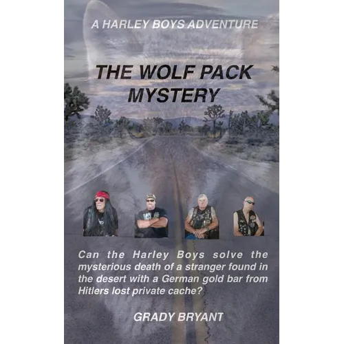 The Wolfpack Mystery: A body is found on the Indian Reservation of the San Andres Mountains with a German Swastika marked gold bar. The Harl
