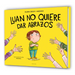 Luan No Quiere Dar Abrazos / Luan Doesn't Want to Give Hugs