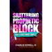 Shattering Prophetic Block: God's Voice Made Simple