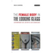 The Female Body in the Looking-Glass: Contemporary Art, Aesthetics and Genderland