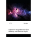 Light is the Bridge between God, Relativity and Quantum Physics: A New Boundary Breaking Theory in Quantum Physics