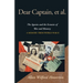 Dear Captain, et al.: The Agonies and the Ecstasies of War and Memory, a Memoir from World War II