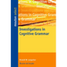 Investigations in Cognitive Grammar