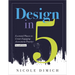 Design in Five: Essential Phases to Create Engaging Assessment Practice, Second Edition (Make Assessments More Relevant, Meaningful, and Focused on St